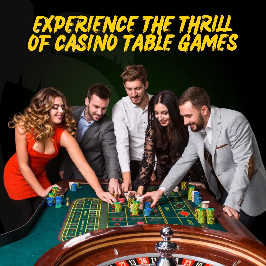 Experience the Thrill of Casino Table Games